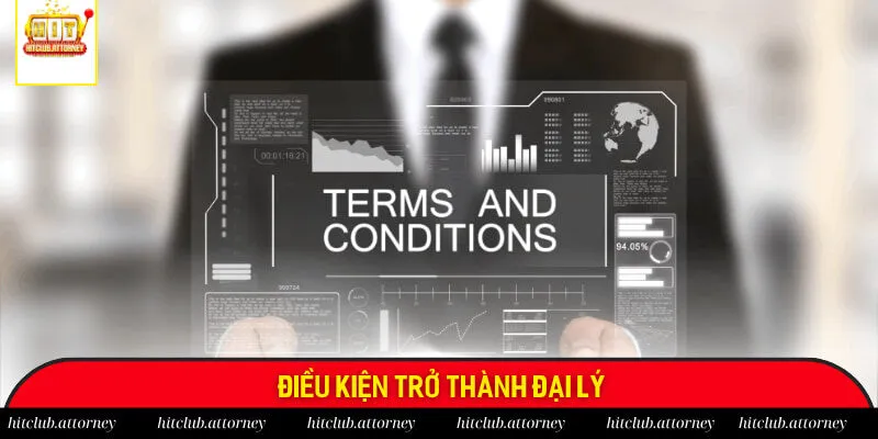 Điều kiện trở thành đại lý