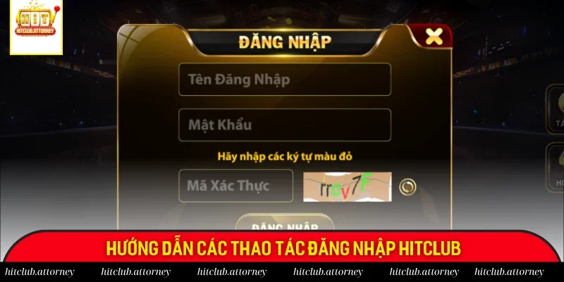 Các bước đăng nhập Hitclub siêu nhanh