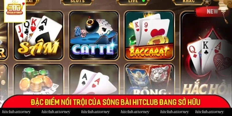 Đặc điểm nổi trội của sòng bài Hitclub đang sở hữu