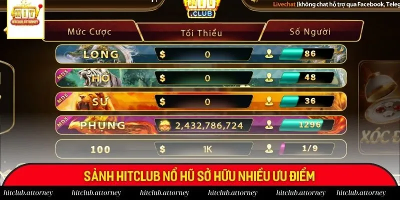 Sảnh Hitclub nổ hũ sở hữu nhiều ưu điểm