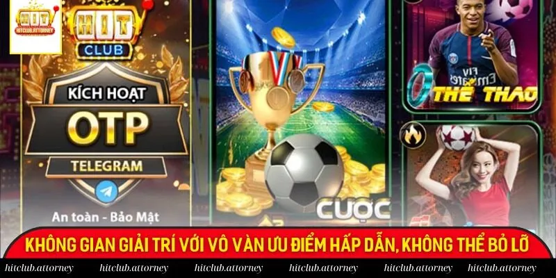 Không gian giải trí với vô vàn ưu điểm hấp dẫn, không thể bỏ lỡ