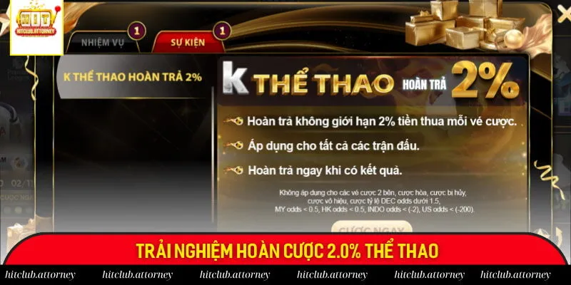 Trải nghiệm hoàn cược 2.0% thể thao