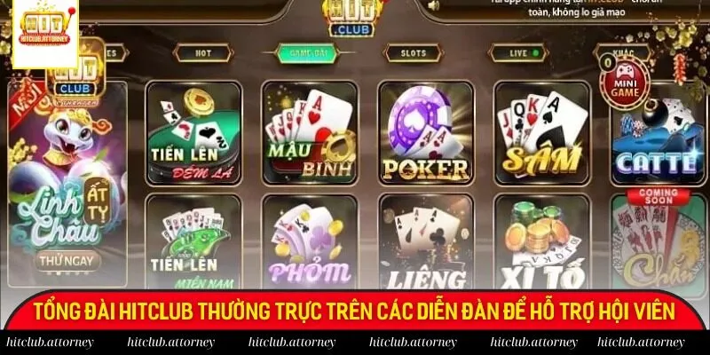 Tổng đài Hitclub thường trực trên các diễn đàn để hỗ trợ hội viên